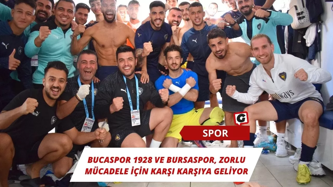 Bucaspor 1928 ve Bursaspor, Zorlu Mücadele İçin Karşı Karşıya Geliyor