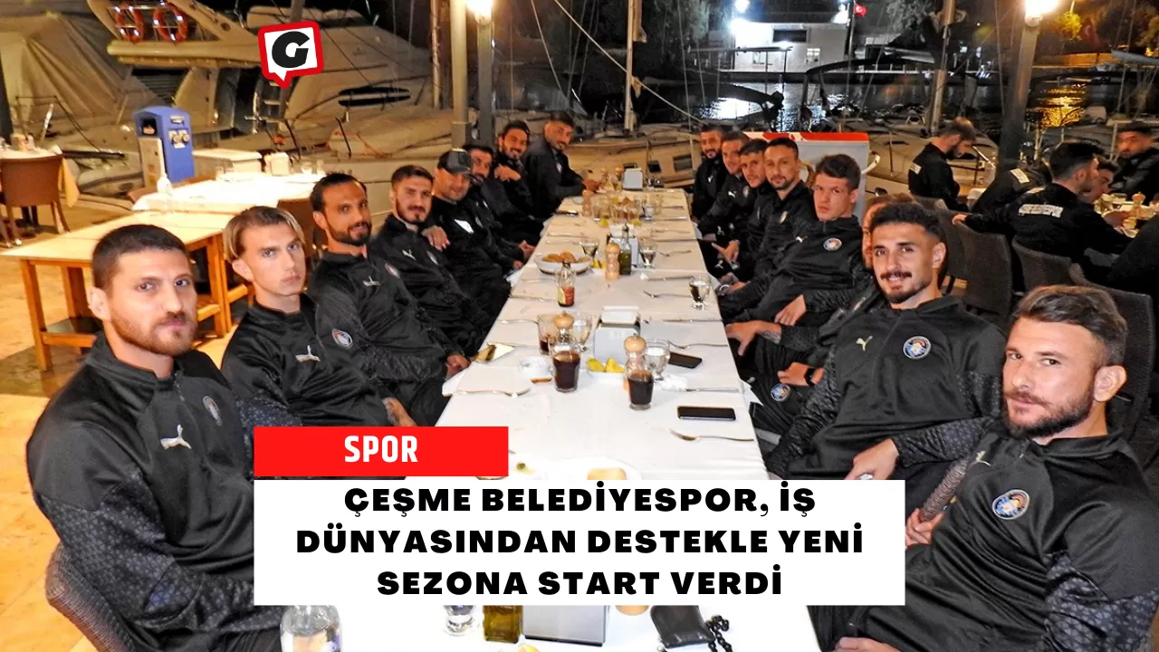 Çeşme Belediyespor, İş Dünyasından Destekle Yeni Sezona Start Verdi