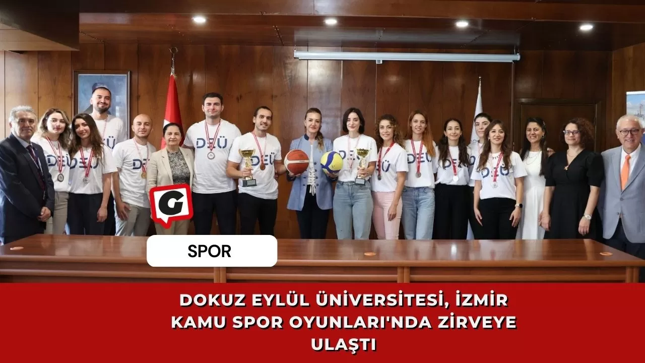 Dokuz Eylül Üniversitesi, İzmir Kamu Spor Oyunları'nda Zirveye Ulaştı