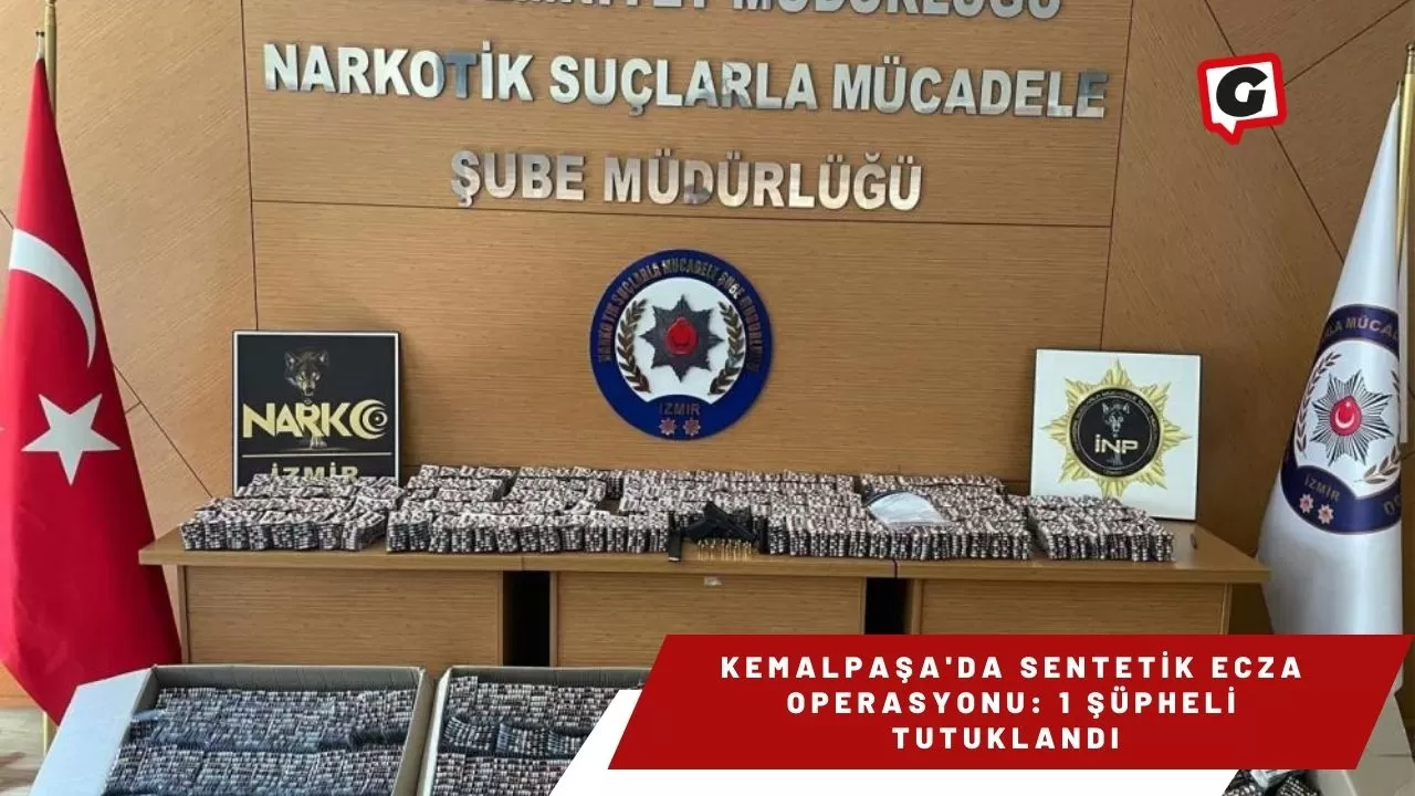 Kemalpaşa'da Sentetik Ecza Operasyonu: 1 Şüpheli Tutuklandı