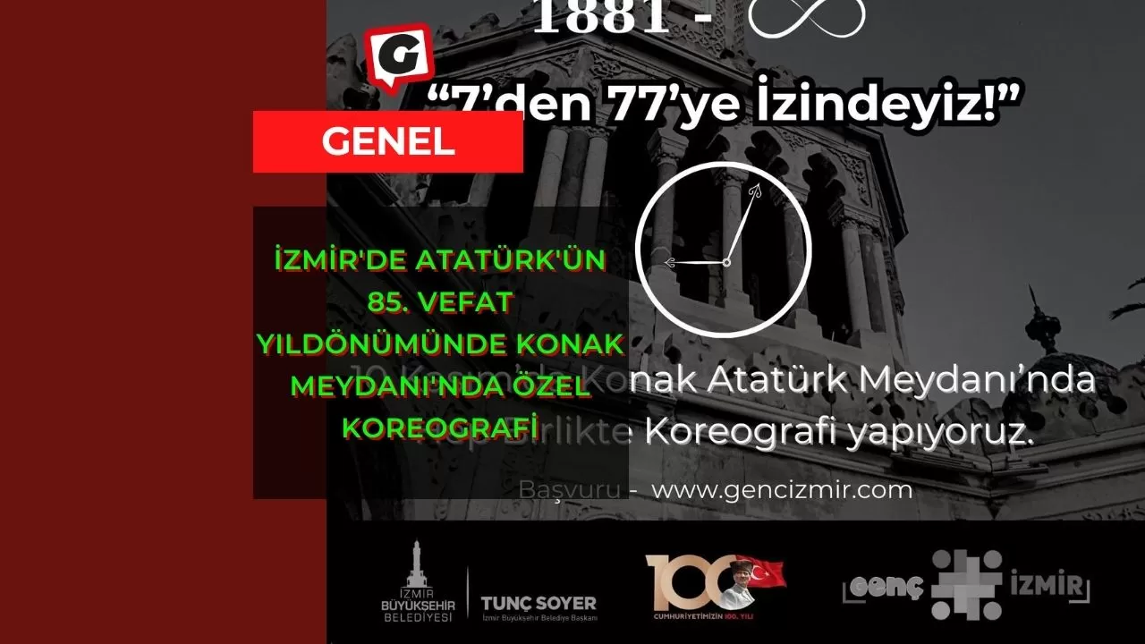 İzmir'de Atatürk'ün 85. Vefat Yıldönümünde Konak Meydanı'nda Özel Koreografi