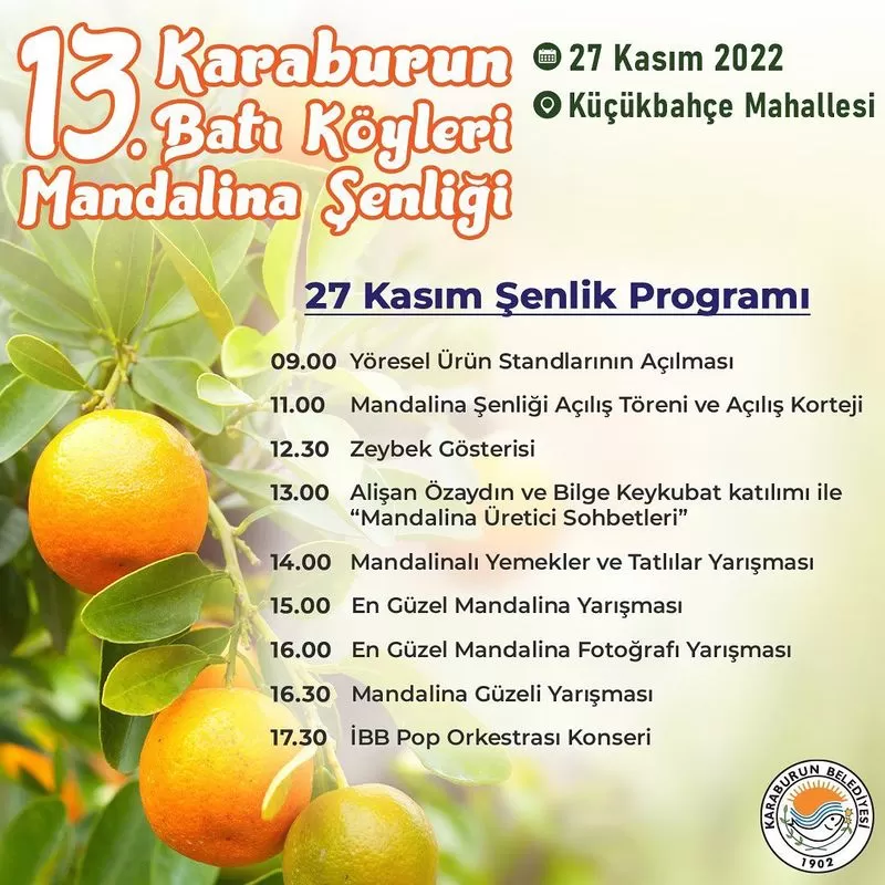 İzmir'in Karaburun ilçesinde, 27 Kasım Pazar günü 13. Karaburun Batı Köyleri Mandalina Festivali düzenlenecek. 