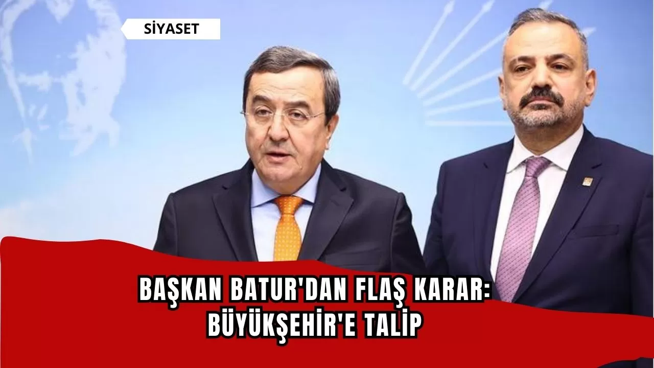 Başkan Batur'dan flaş karar: Büyükşehir'e talip