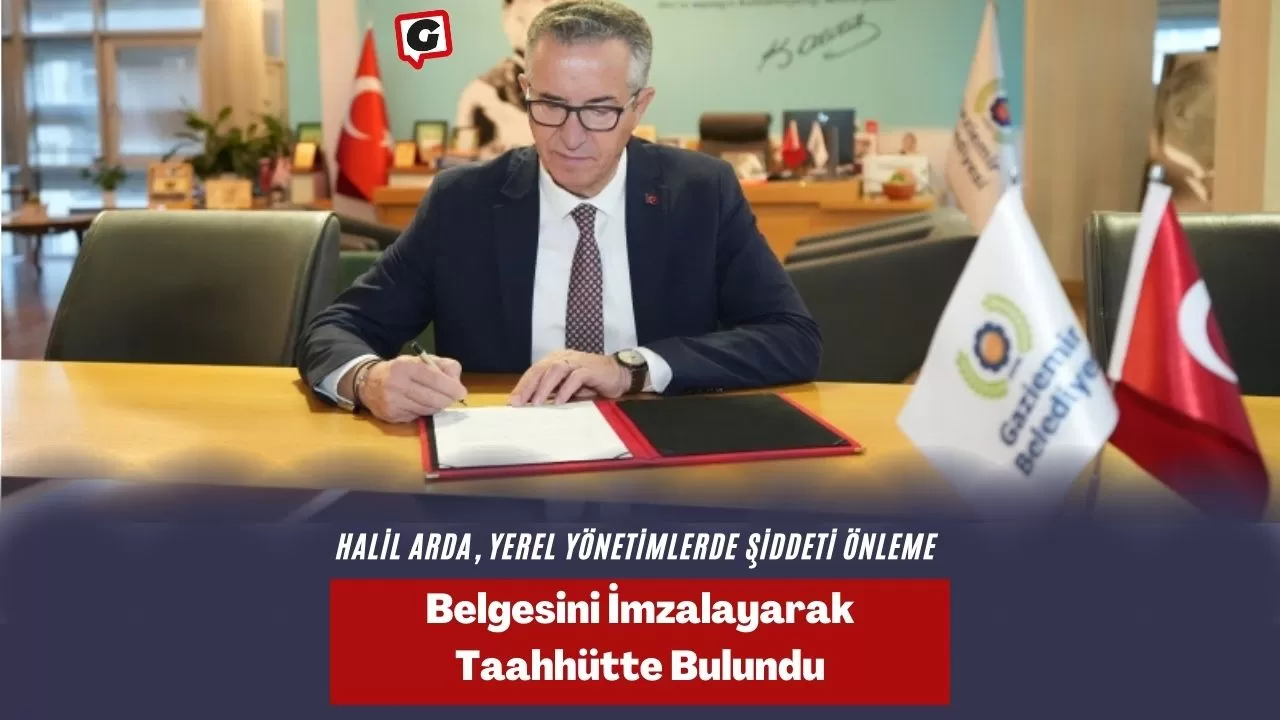 Halil Arda, Yerel Yönetimlerde Şiddeti Önleme Belgesini İmzalayarak Taahhütte Bulundu