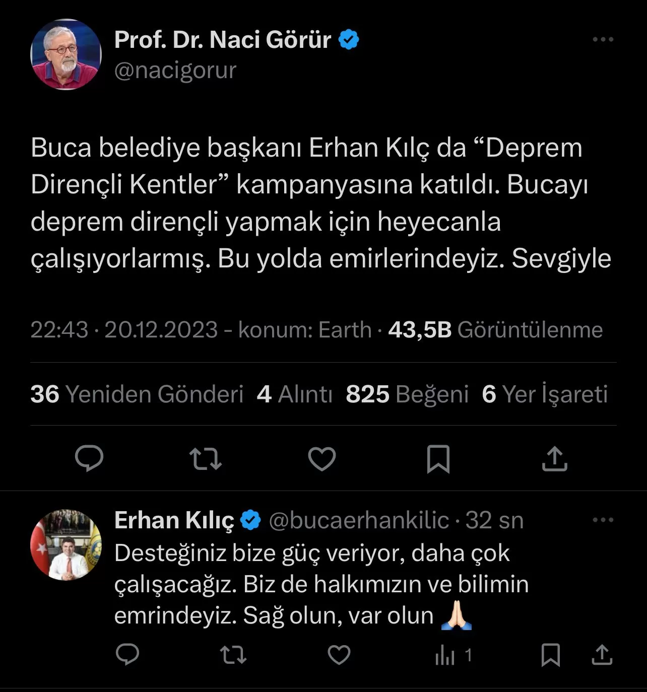 Prof. Dr. Naci Görür, sosyal medya platformu X üzerinden Buca Belediye Başkanı Erhan Kılıç'ın deprem konusundaki çabalarına olumlu yanıt verdi. 