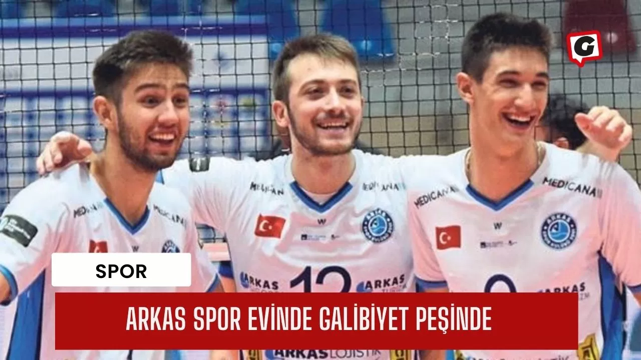 Arkas Spor evinde galibiyet peşinde