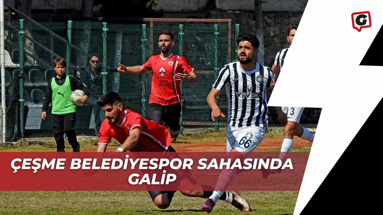 Çeşme Belediyespor sahasında galip