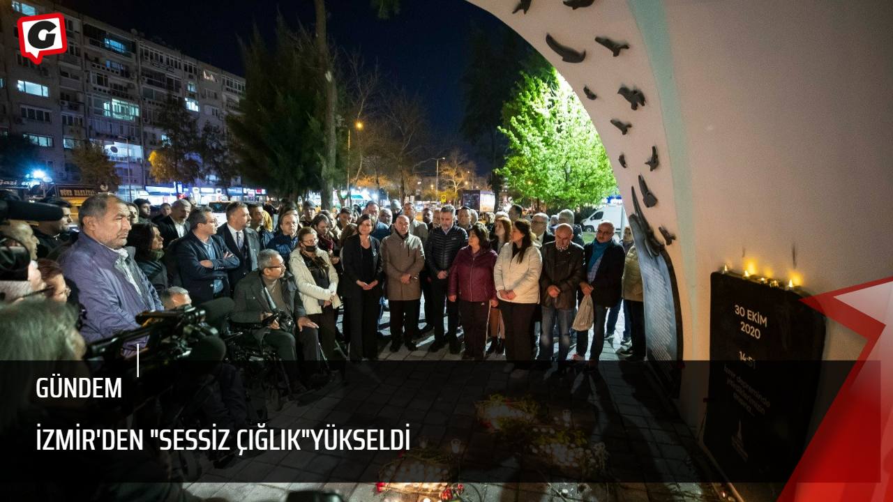 İzmir'den "sessiz çığlık"yükseldi