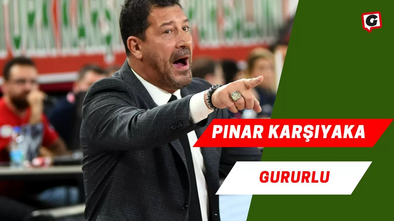 Pınar Karşıyaka gururlu