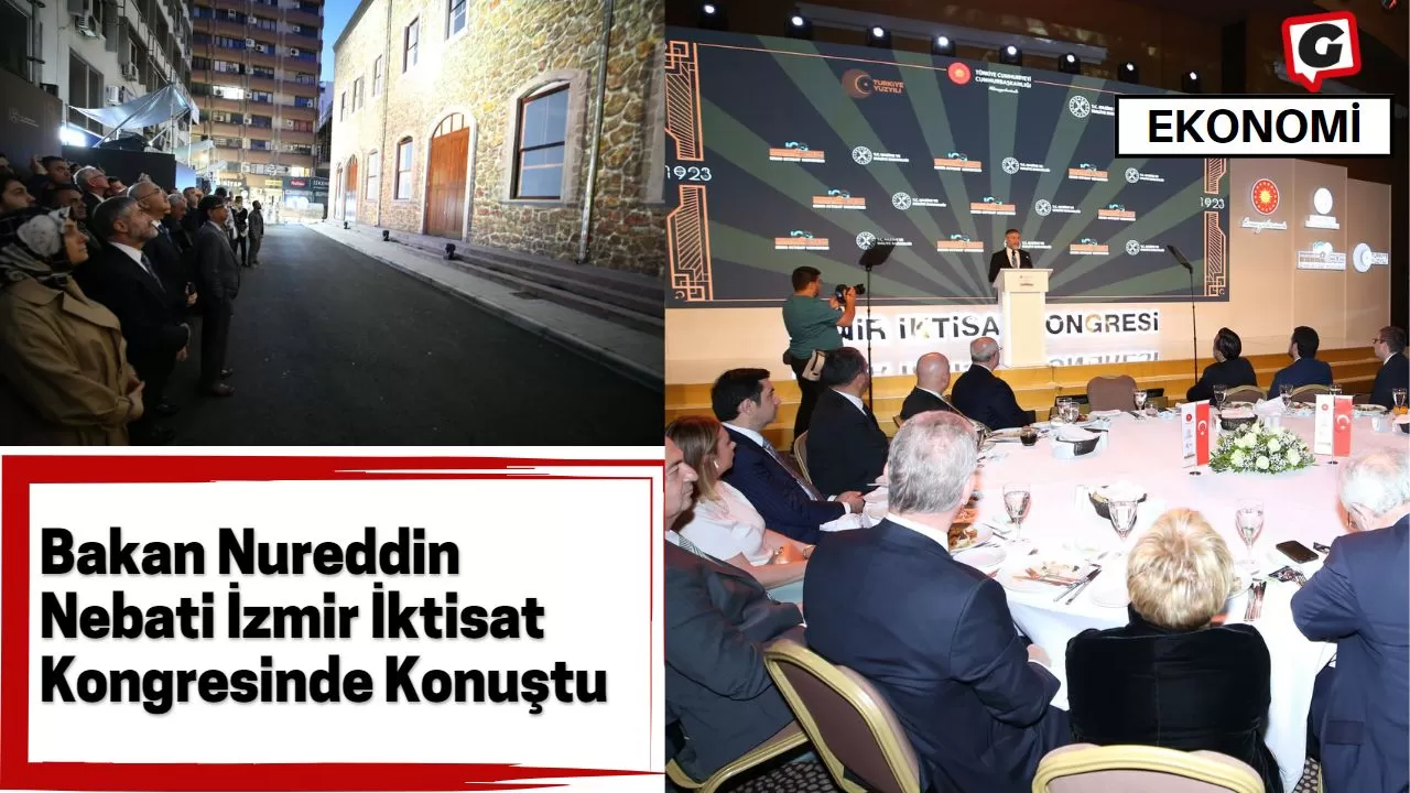 Bakan Nureddin Nebati İzmir İktisat Kongresinde Konuştu