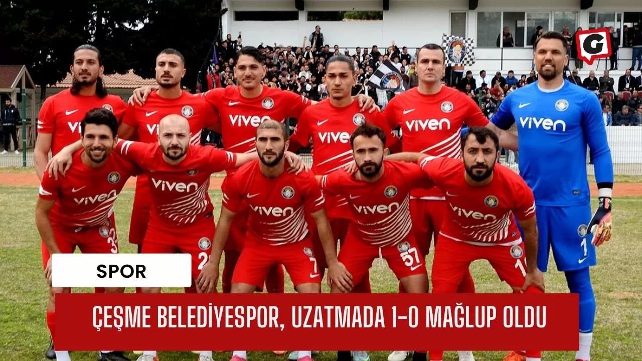 Çeşme Belediyespor, uzatmada 1-0 mağlup oldu