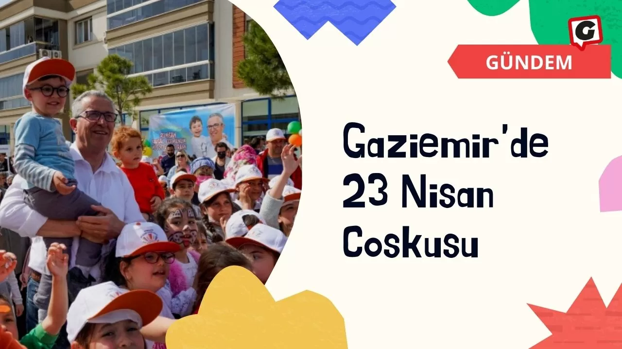 Gaziemir'de 23 Nisan Coskusu