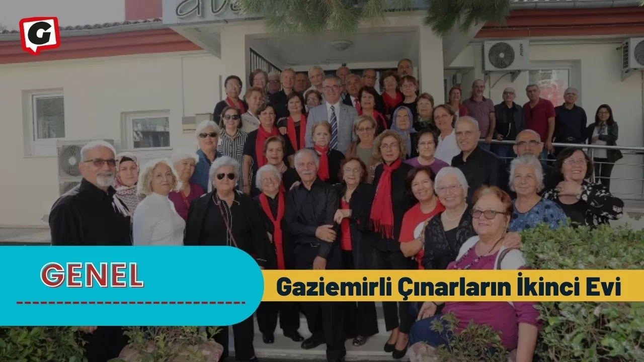 Gaziemirli Çınarların İkinci Evi