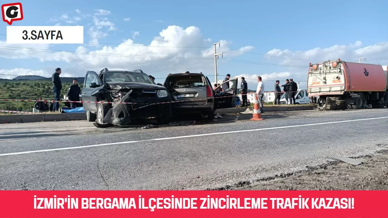 İzmir'in Bergama İlçesinde Zincirleme Trafik Kazası!