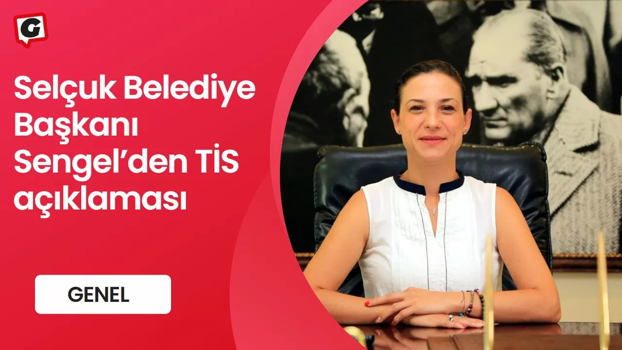 Selçuk Belediye Başkanı Sengel’den TİS açıklaması
