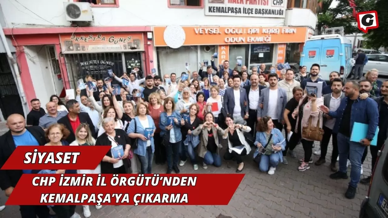 CHP İzmir İl Örgütü’nden Kemalpaşa’ya çıkarma