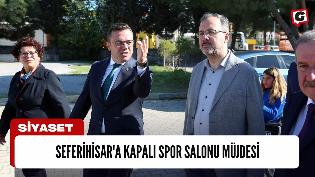 Seferihisar'a Kapalı Spor Salonu Müjdesi