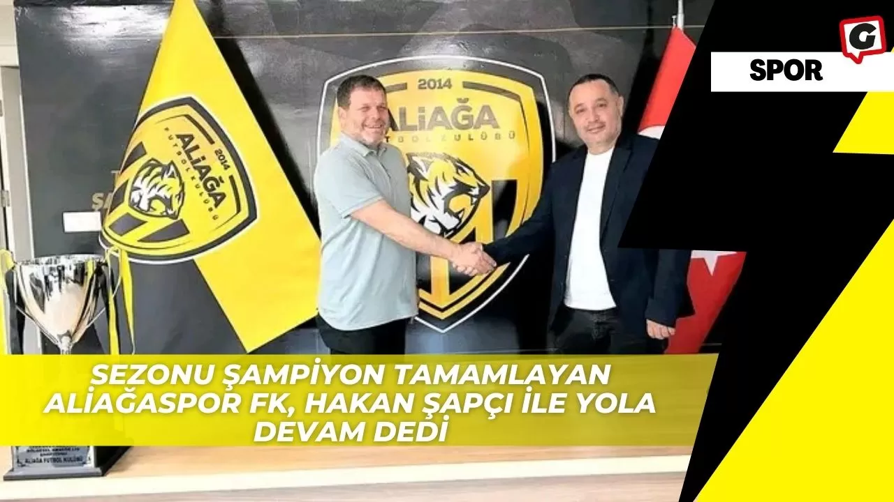 Sezonu Şampiyon Tamamlayan Aliağaspor FK, Hakan Şapçı ile yola devam dedi