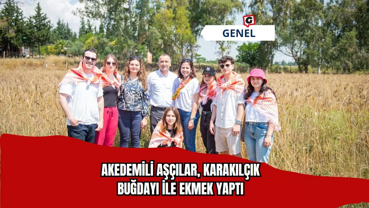 Akedemili aşçılar, Karakılçık buğdayı ile ekmek yaptı