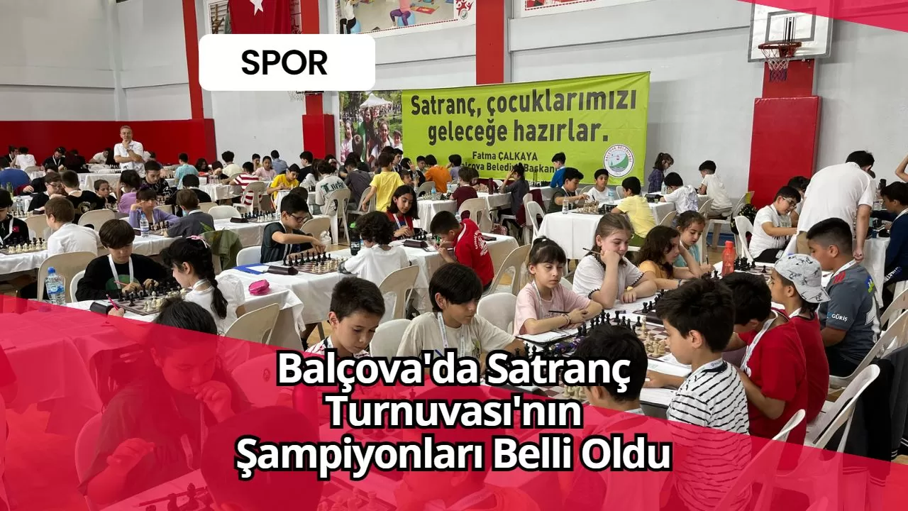 Balçova'da Satranç Turnuvası'nın Şampiyonları Belli Oldu