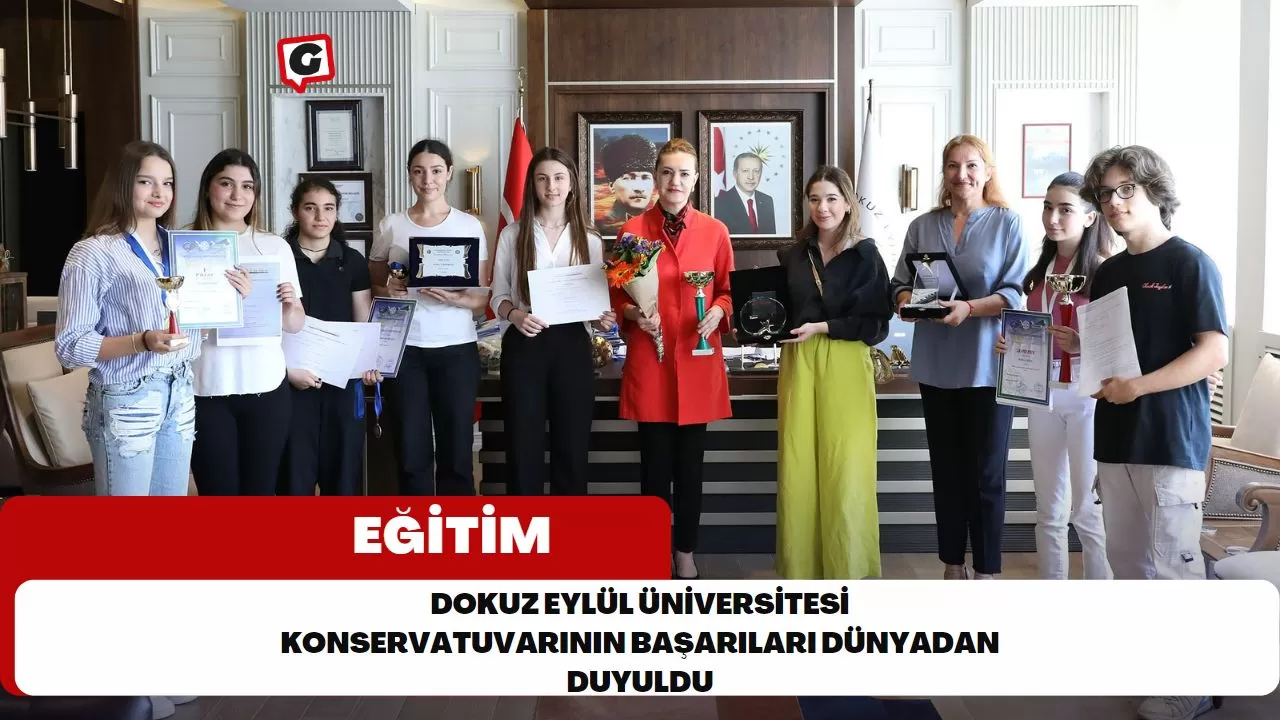 Dokuz Eylül Üniversitesi Konservatuvarının Başarıları Dünyadan Duyuldu