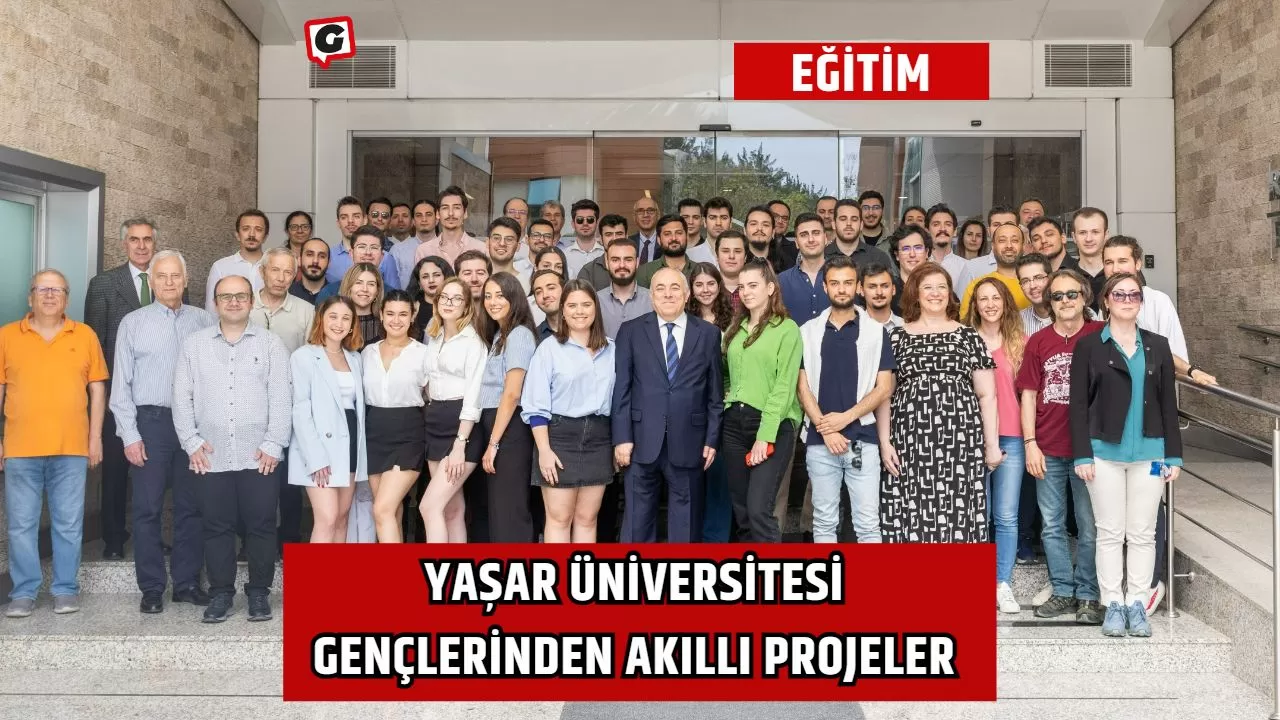 Yaşar Üniversitesi Gençlerinden Akıllı Projeler