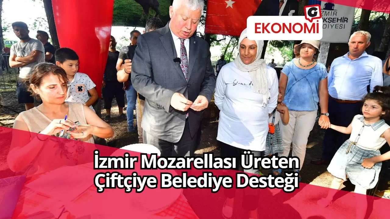İzmir Mozarellası Üreten Çiftçiye Belediye Desteği