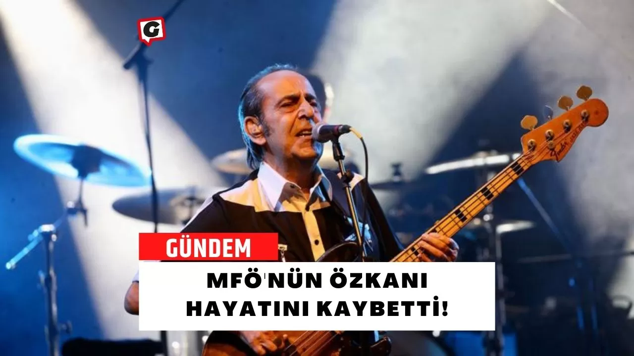 MFÖ'nün Özkanı Hayatını Kaybetti!