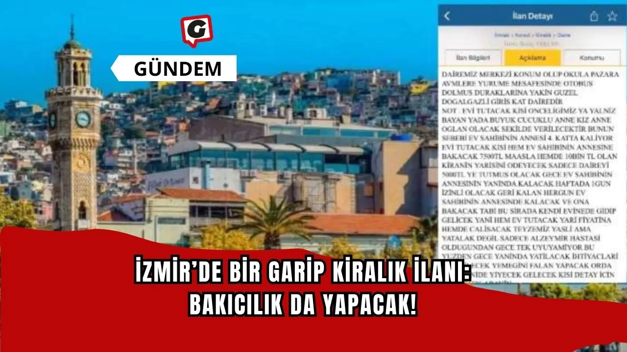 İzmir’de bir garip kiralık ilanı: Bakıcılık da yapacak!