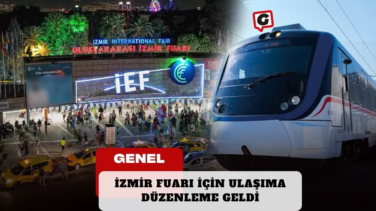 İzmir Fuarı İçin Ulaşıma Düzenleme Geldi