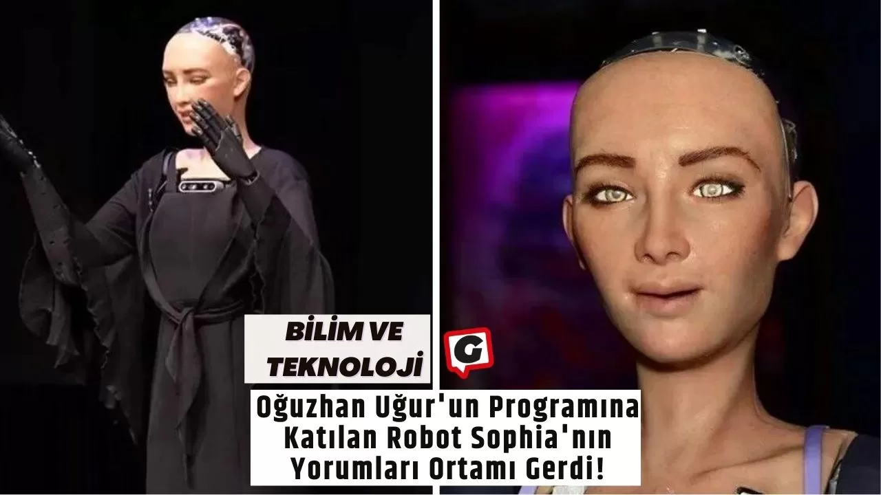 Oğuzhan Uğur'un Programına Katılan Robot Sophia'nın Yorumları Ortamı Gerdi!