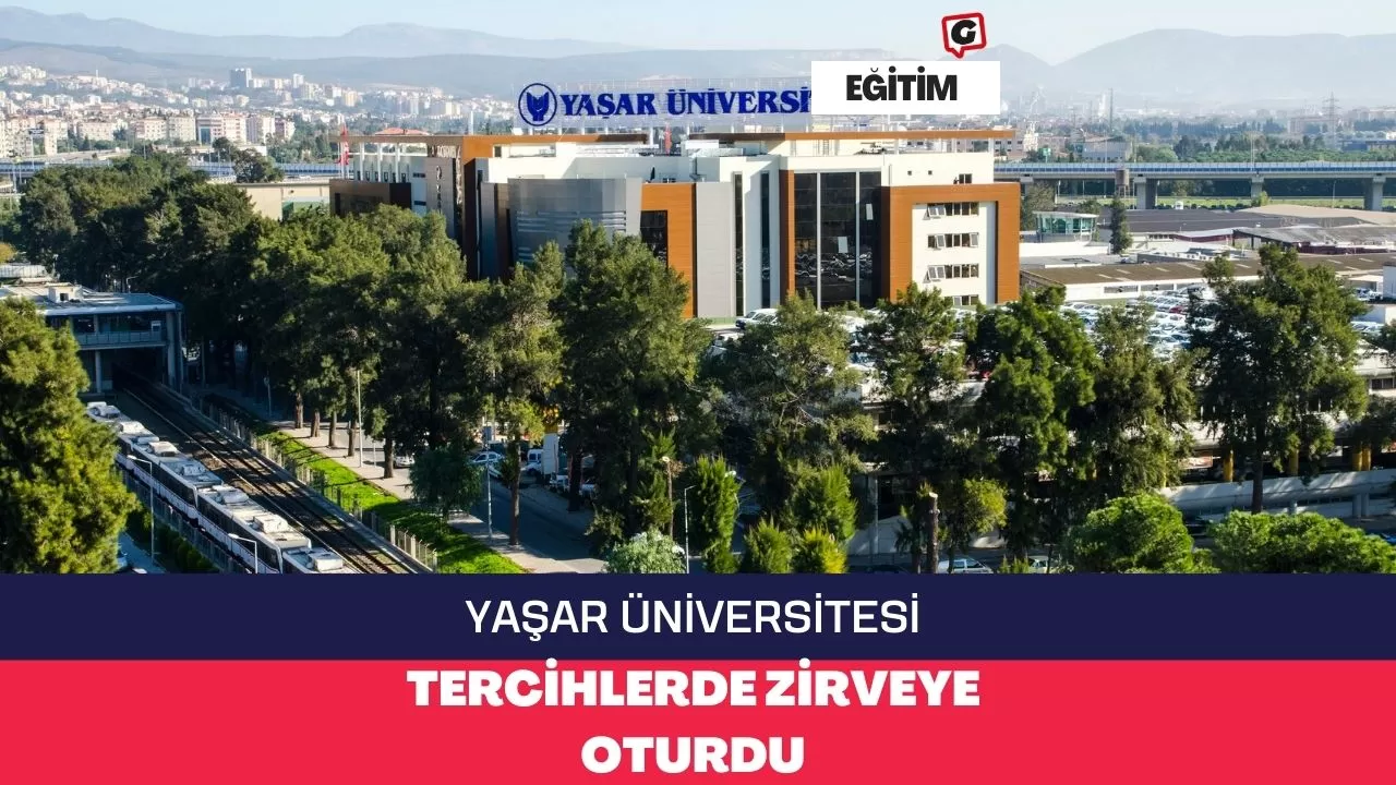 Yaşar Üniversitesi, Tercihlerde Zirveye Oturdu