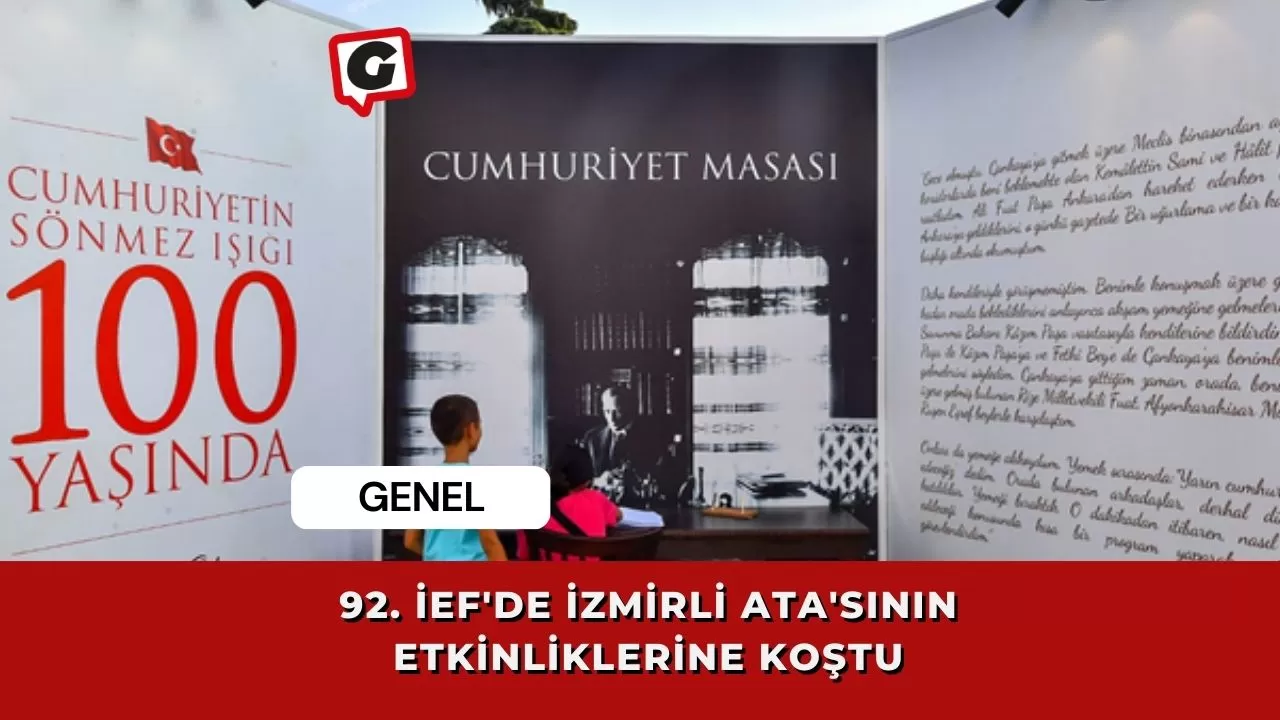 92. İEF'de İzmirli Ata'sının Etkinliklerine Koştu