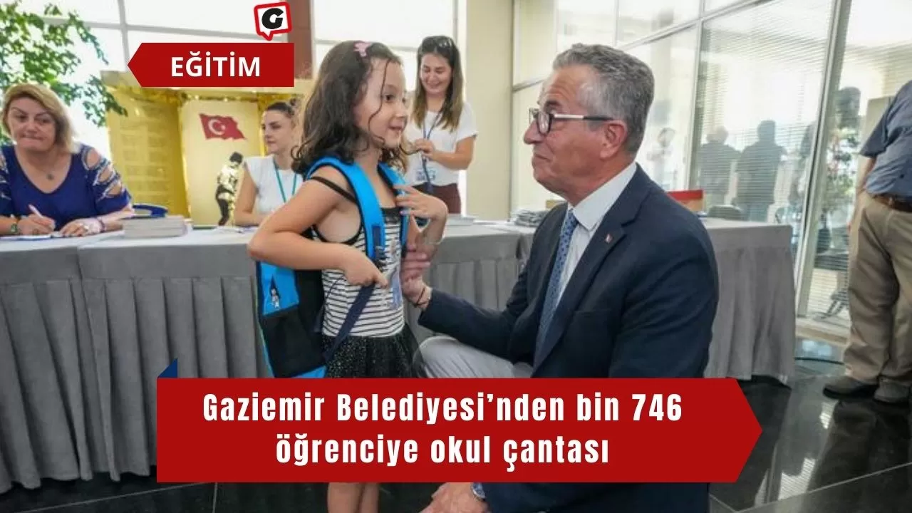 Gaziemir Belediyesi’nden bin 746 öğrenciye okul çantası