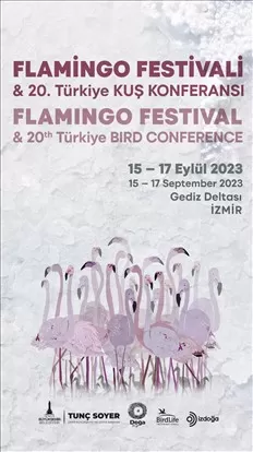 İzmir Büyükşehir Belediyesi ve Doğa Derneği işbirliğiyle 15-17 Eylül tarihlerinde Gediz Deltası’nda düzenlenecek Flamingo Festivali, dünyanın dört bir yanından doğaseveri bir araya getiriyor.