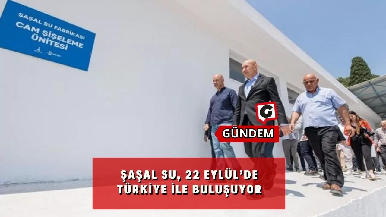 Şaşal Su, 22 Eylül’de Türkiye ile buluşuyor