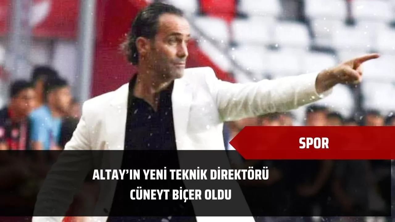 Altay’ın yeni Teknik Direktörü Cüneyt Biçer oldu