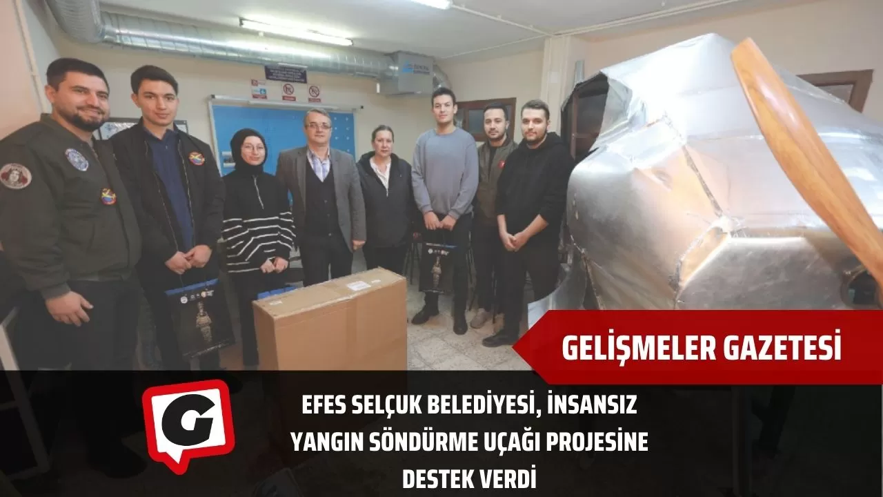 Efes Selçuk Belediyesi, insansız yangın söndürme uçağı projesine destek verdi