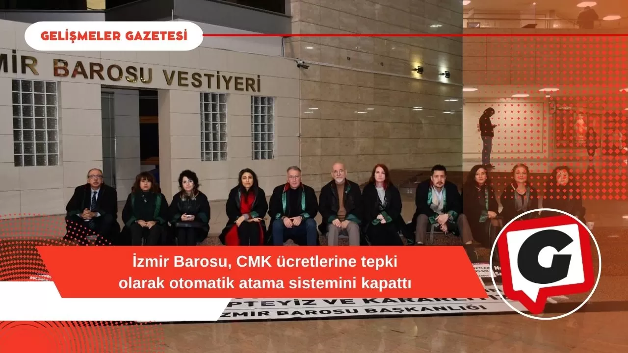 İzmir Barosu, CMK ücretlerine tepki olarak otomatik atama sistemini kapattı