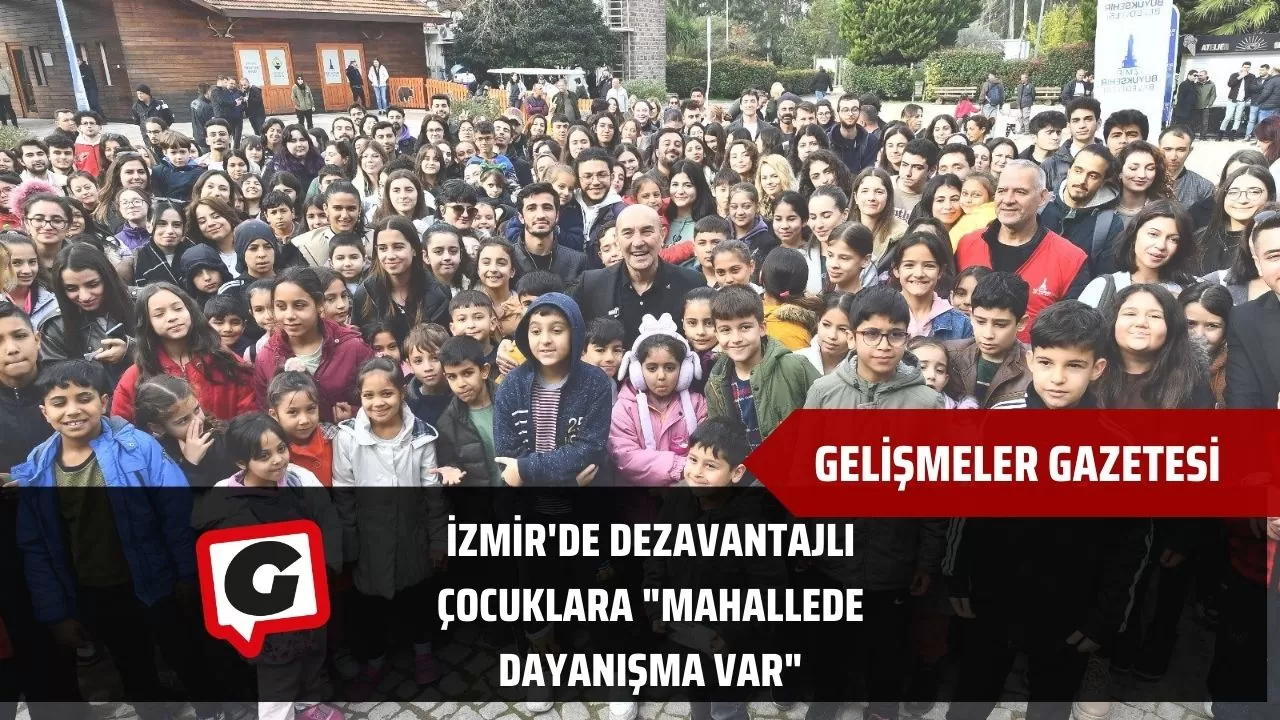 İzmir'de dezavantajlı çocuklara "Mahallede Dayanışma Var"