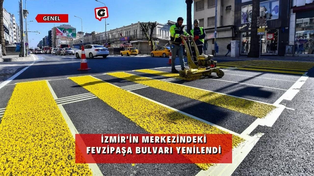 İzmir'in merkezindeki Fevzipaşa Bulvarı yenilendi