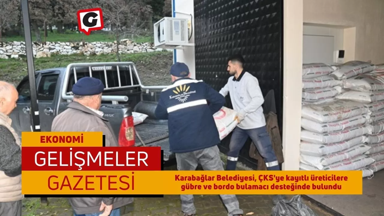 Karabağlar Belediyesi, ÇKS'ye kayıtlı üreticilere gübre ve bordo bulamacı desteğinde bulundu