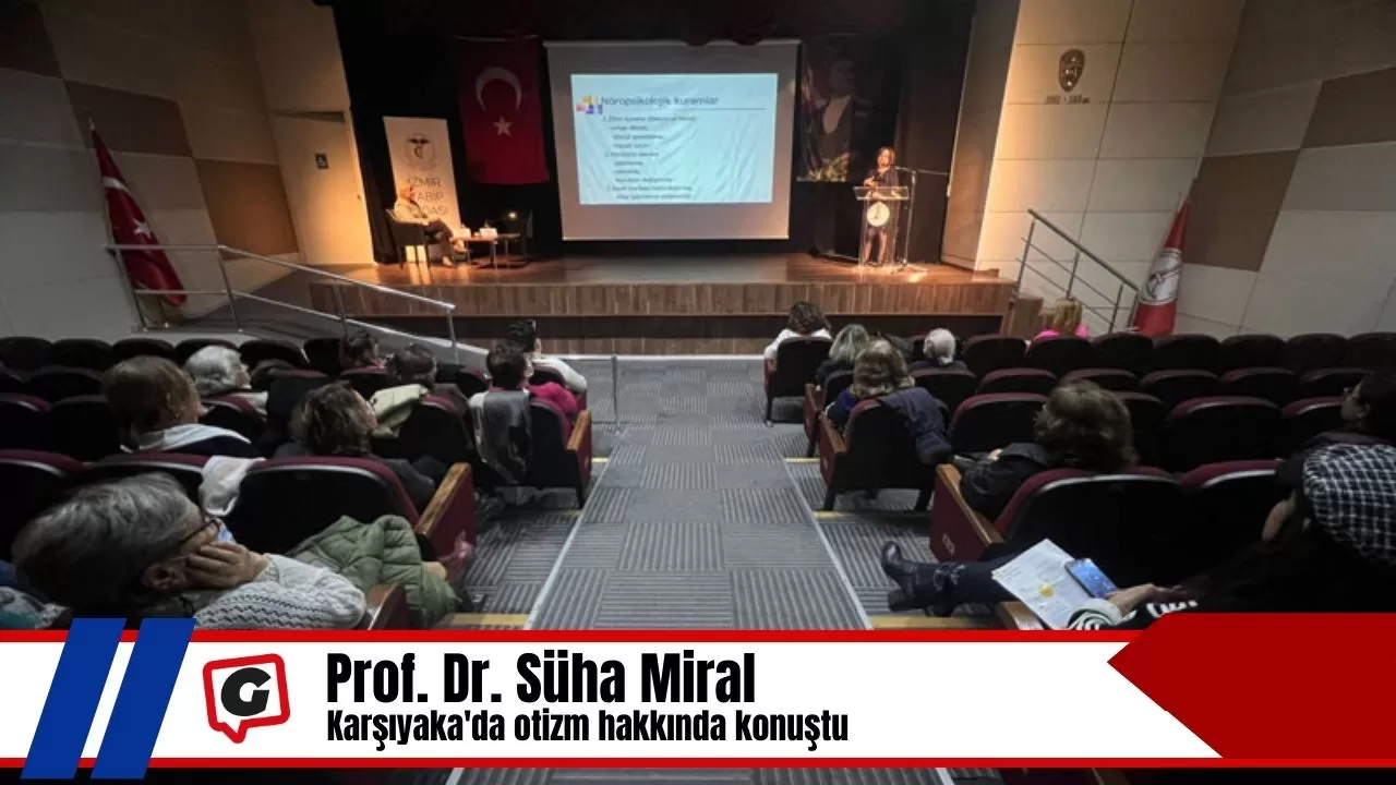 Prof. Dr. Süha Miral, Karşıyaka'da otizm hakkında konuştu