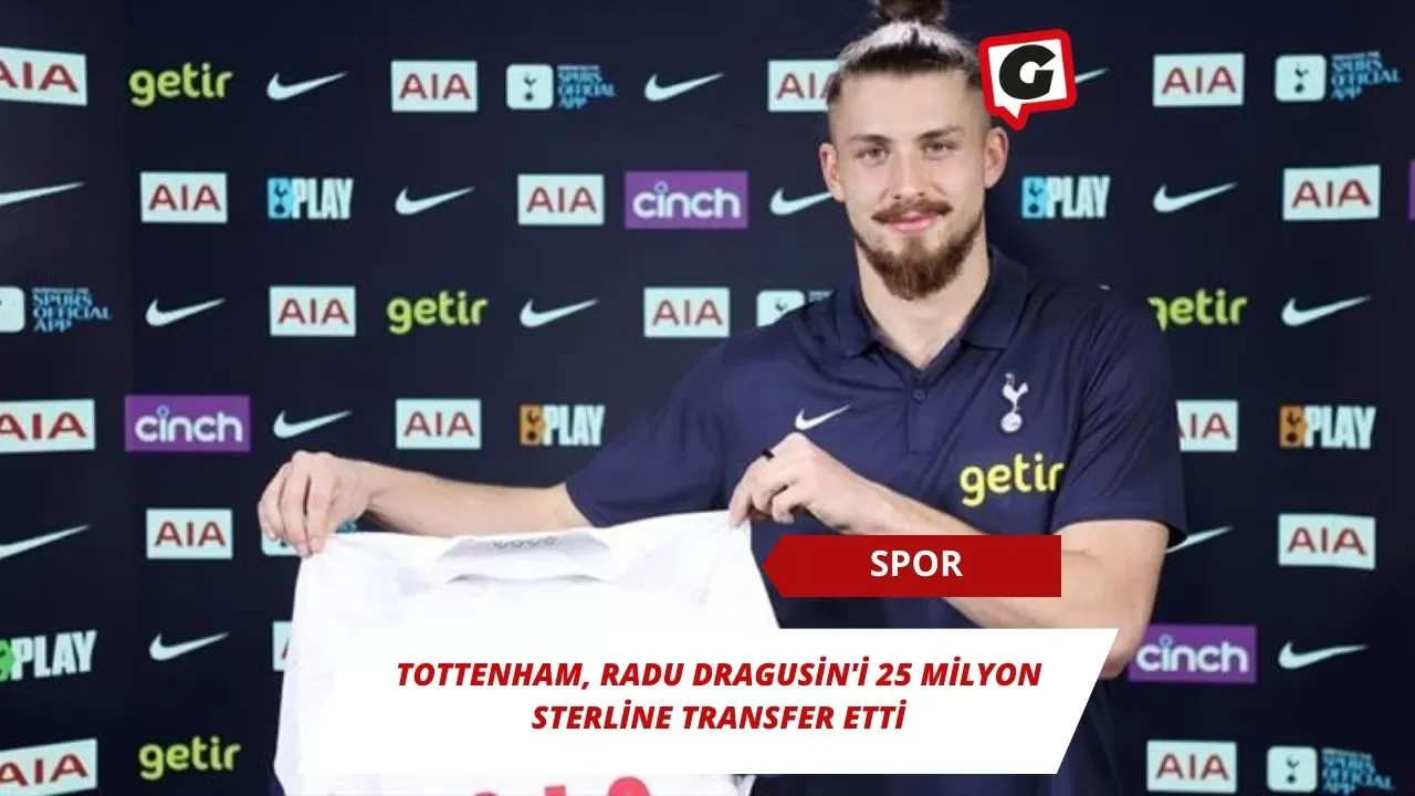 Tottenham, Radu Dragusin'i 25 milyon sterline transfer etti