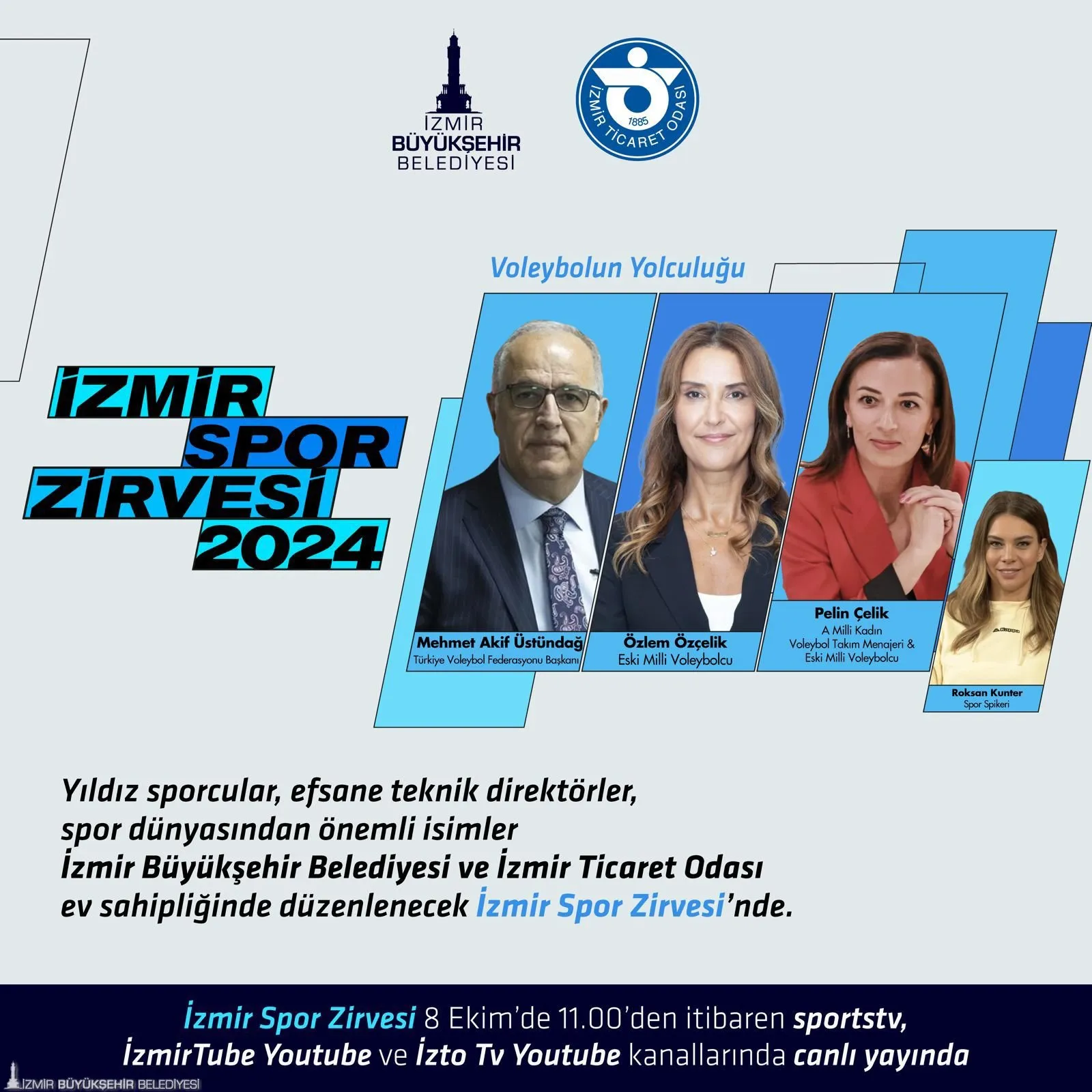 İzmir'de düzenlenecek tarihi spor zirvesinde Türkiye'nin yıldız sporcuları, efsane teknik direktörleri ve spor dünyasının önemli isimleri bir araya gelecek.