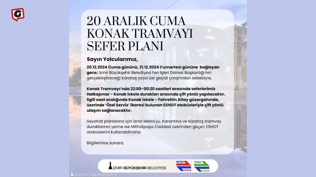 Konak Tramvayı Sefer Düzenlemesi 20 Aralık’a Ertelendi