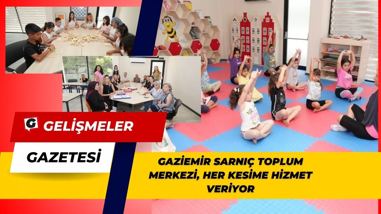 Gaziemir Sarnıç Toplum Merkezi, her kesime hizmet veriyor