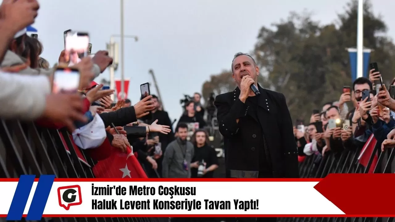 İzmir'de Metro Coşkusu: Haluk Levent Konseriyle Tavan Yaptı!