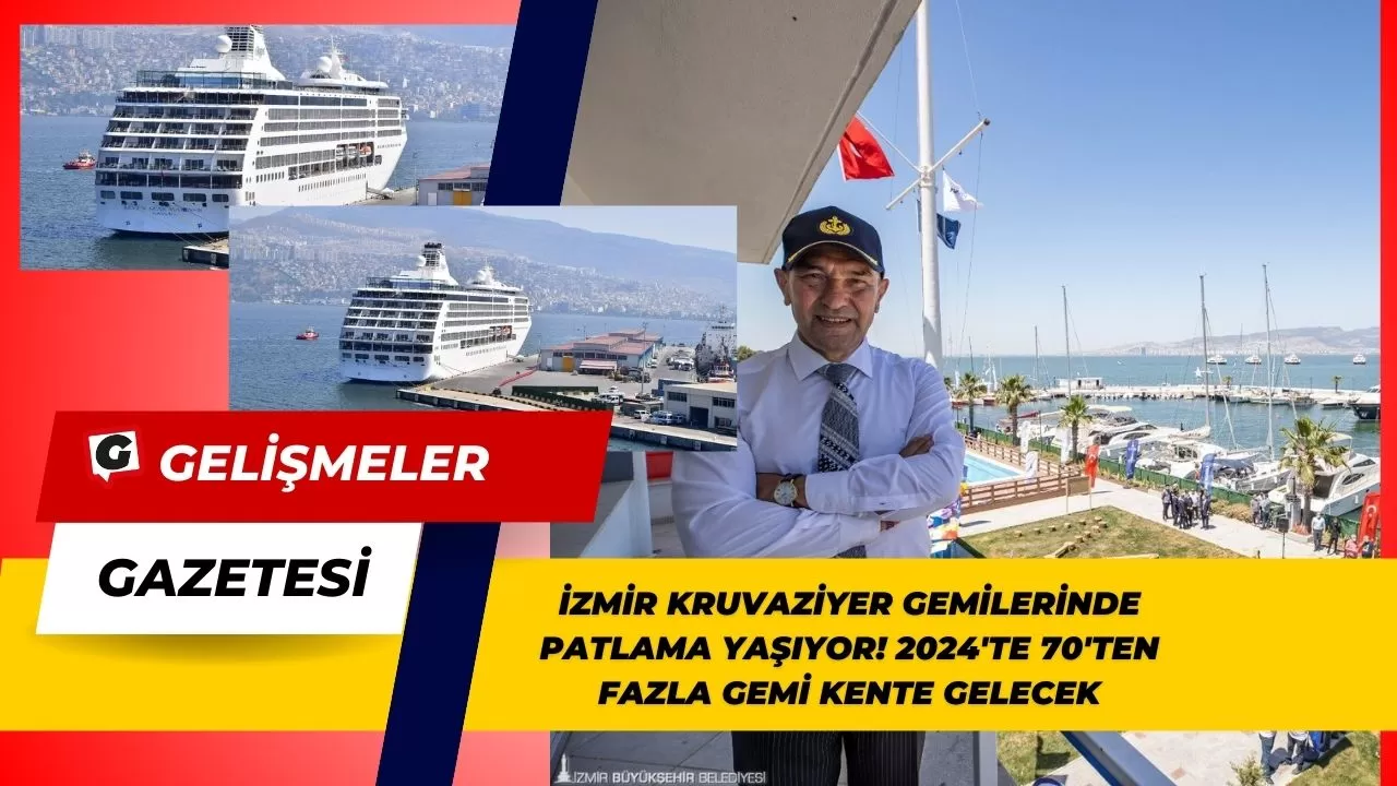 İzmir Kruvaziyer Gemilerinde Patlama Yaşıyor! 2024'te 70'ten Fazla Gemi Kente Gelecek