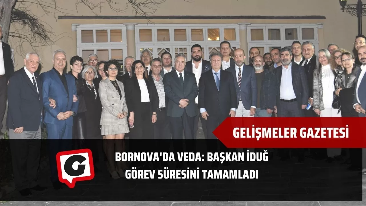 Bornova'da Veda: Başkan İduğ Görev Süresini Tamamladı